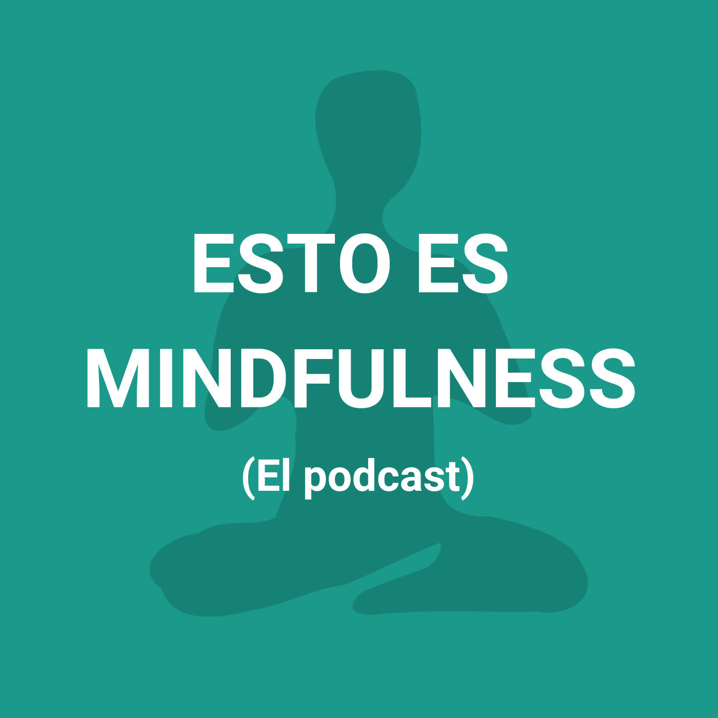 Esto es Mindfulness Esto es Mindfulness